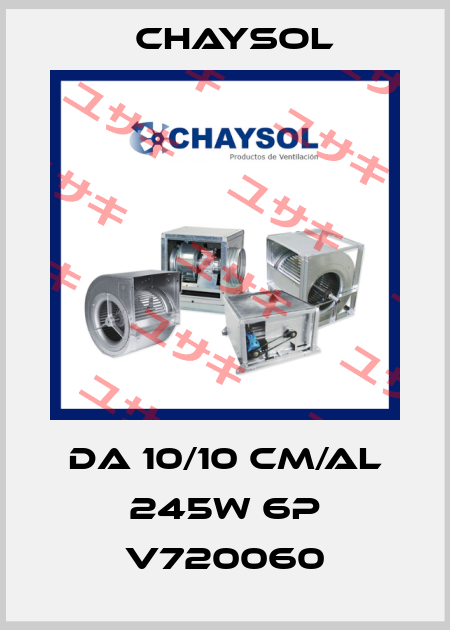 DA 10/10 CM/AL 245w 6P V720060 Chaysol