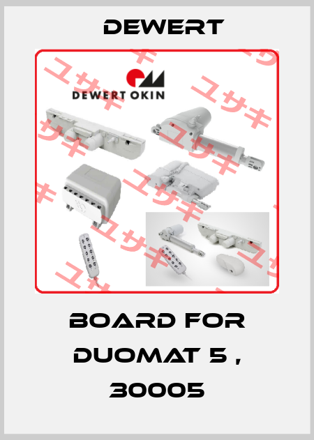 board for DUOMAT 5 , 30005 DEWERT