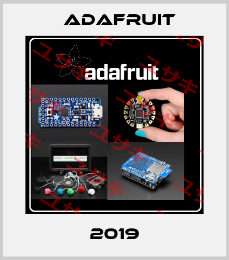 2019 Adafruit