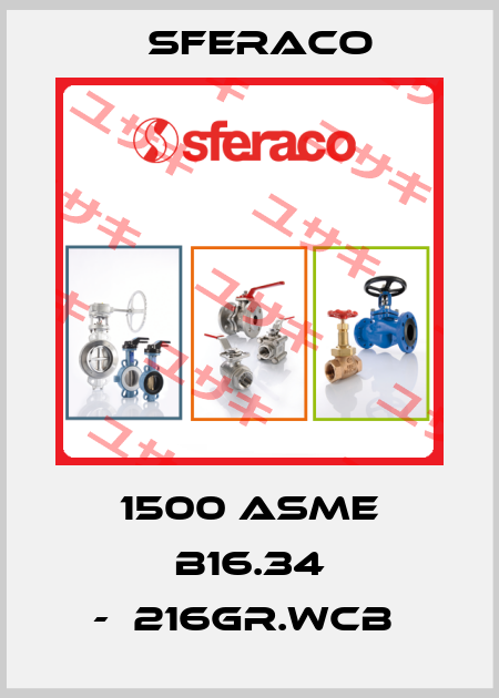 1500 ASME B16.34 -А216Gr.WCB  Sferaco