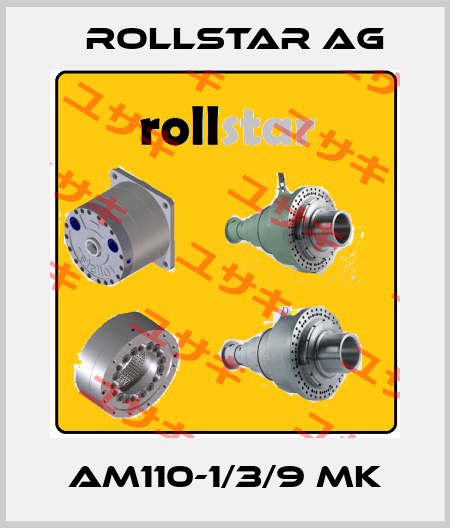 AM110-1/3/9 MK Rollstar AG