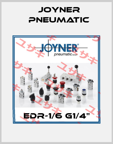 EDR-1/6 G1/4" Joyner Pneumatic