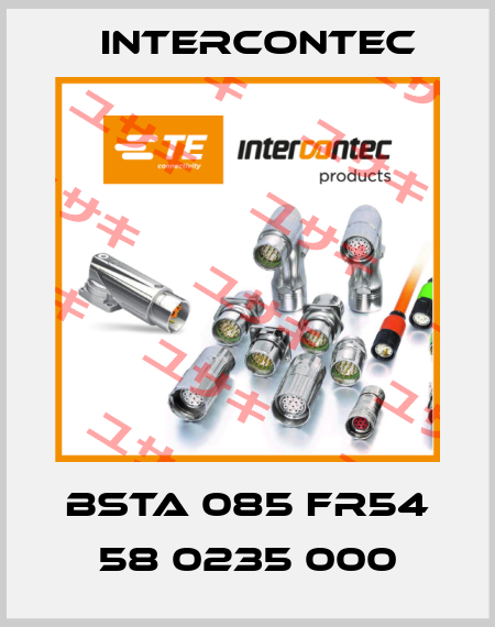 BSTA 085 FR54 58 0235 000 Intercontec