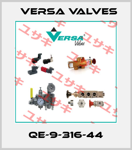 QE-9-316-44 Versa Valves