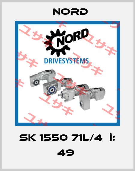 SK 1550 71L/4  İ: 49  Nord