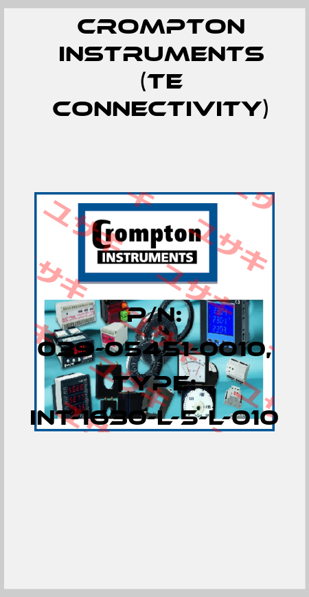 P/N: 039-05451-0010, Type: INT-1630-L-5-L-010 CROMPTON INSTRUMENTS (TE Connectivity)