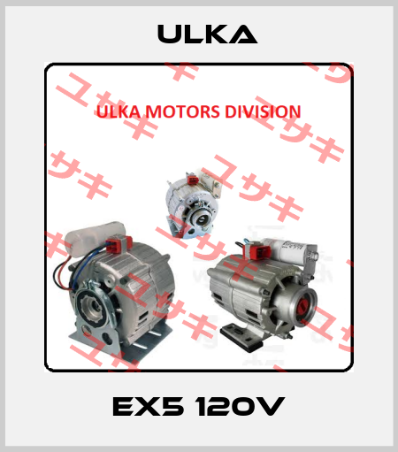 EX5 120V Ulka