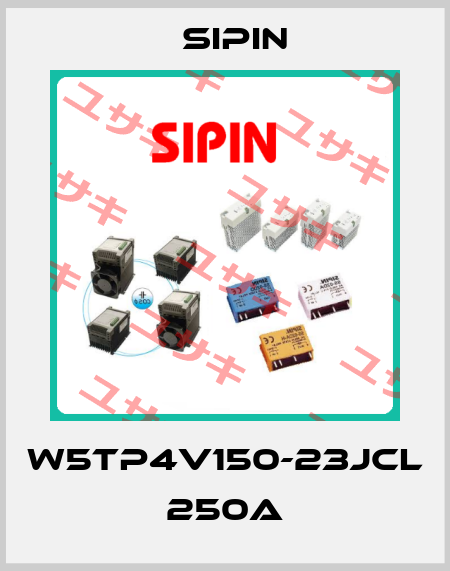 W5TP4V150-23JCL 250A Sipin