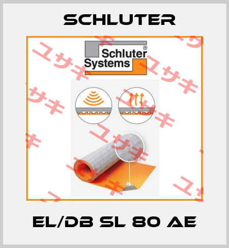 EL/DB SL 80 AE SCHLUTER