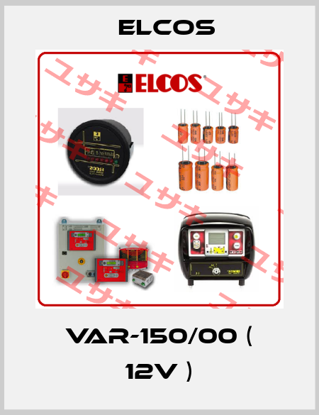 VAR-150/00 ( 12V ) Elcos