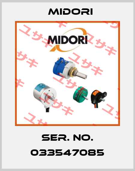 Ser. No. 033547085 Midori