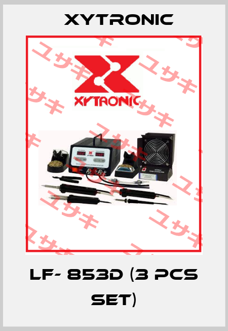 LF- 853D (3 pcs set) Xytronic