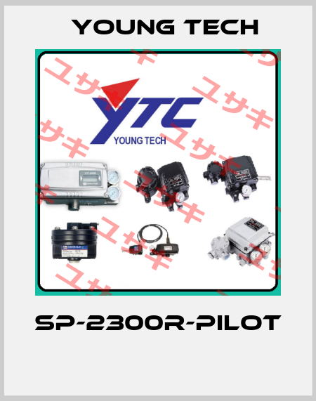 SP-2300R-PILOT  Young Tech