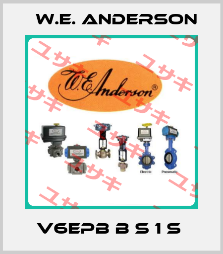 V6EPB B S 1 S  W.E. ANDERSON