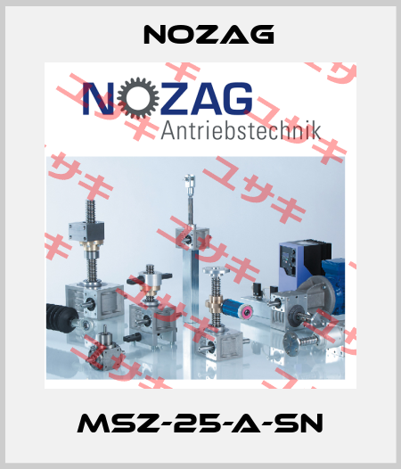 MSZ-25-A-SN Nozag