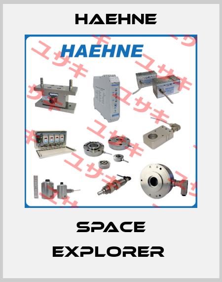 SPACE EXPLORER  HAEHNE