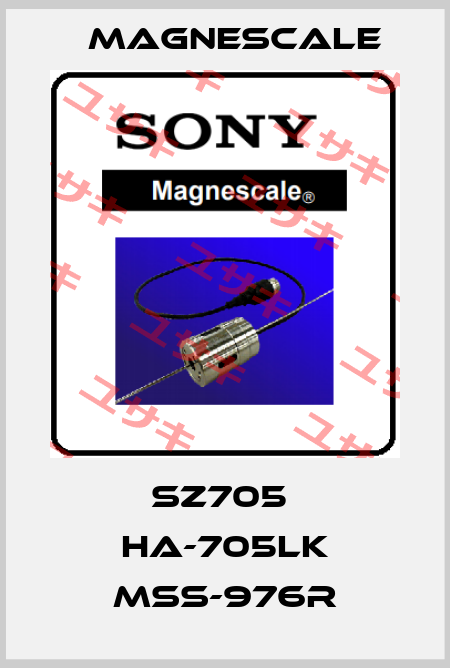 SZ705  HA-705LK MSS-976R Magnescale