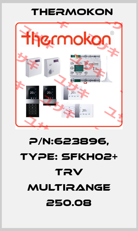 P/N:623896, Type: SFKH02+ TRV MultiRange 250.08 Thermokon