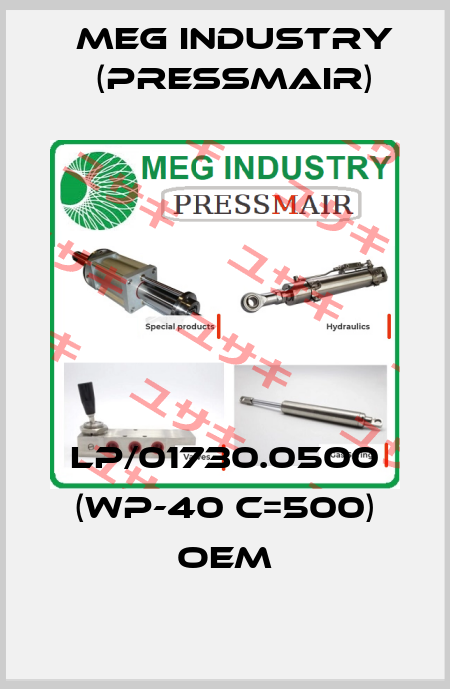 LP/01730.0500 (WP-40 C=500) OEM Meg Industry (Pressmair)