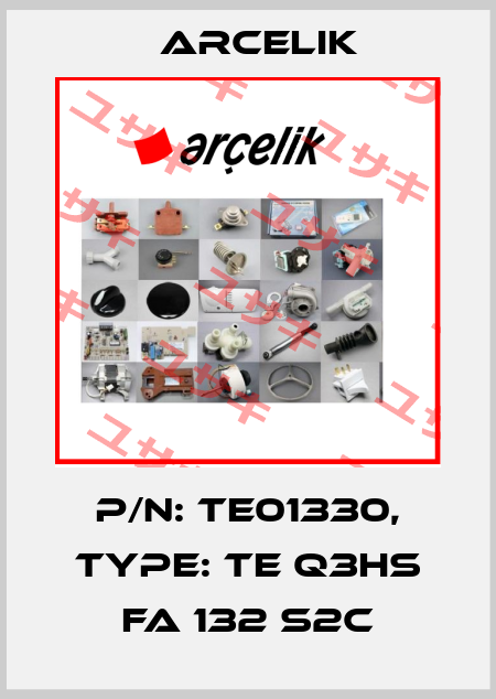 P/N: TE01330, Type: TE Q3HS FA 132 S2C Arcelik