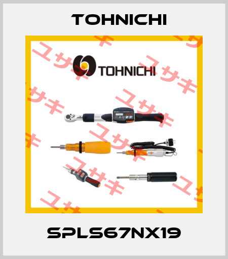 SPLS67NX19 Tohnichi