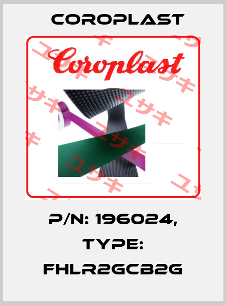 P/N: 196024, Type: FHLR2GCB2G Coroplast