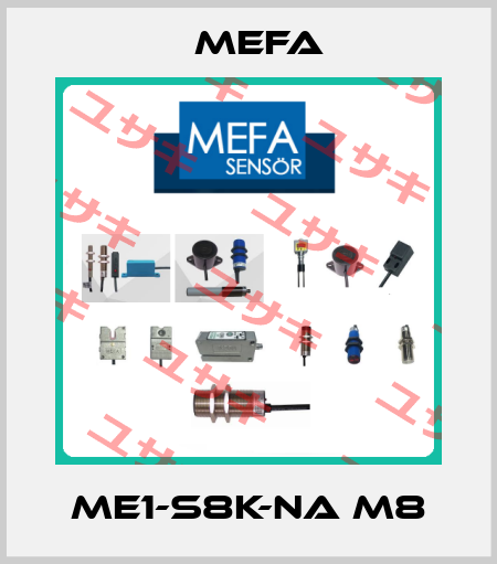 ME1-S8K-NA M8 Mefa