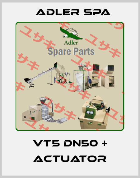 VT5 DN50 + ACTUATOR Adler Spa