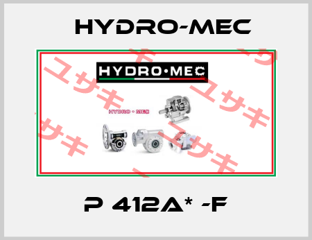 P 412A* -F Hydro-Mec