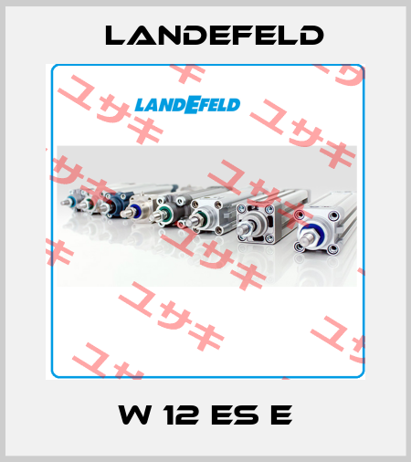 W 12 ES E Landefeld