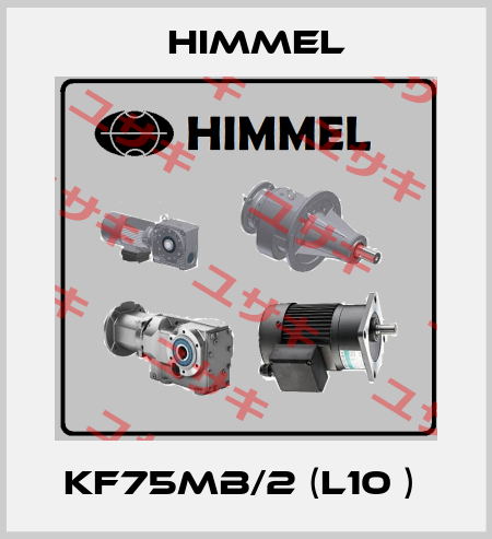  KF75MB/2 (L10 )  HIMMEL