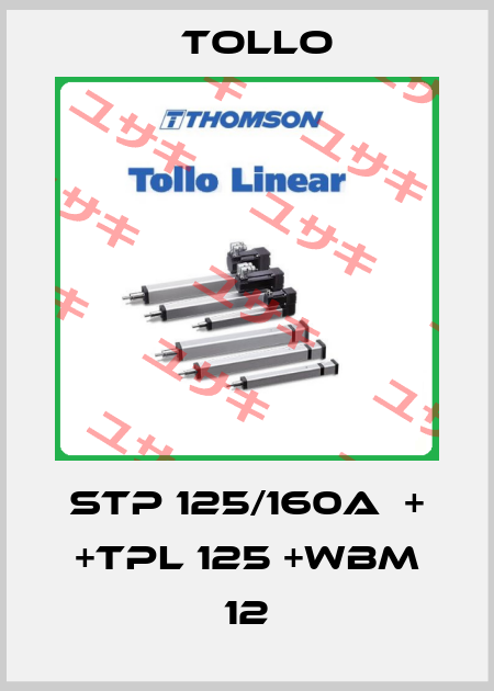 STP 125/160A  + +TPL 125 +WBM 12 Tollo
