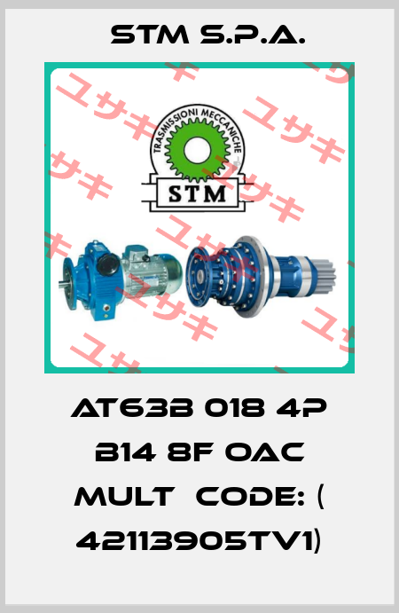 AT63B 018 4P B14 8F OAC MULT  Code: ( 42113905TV1) STM S.P.A.