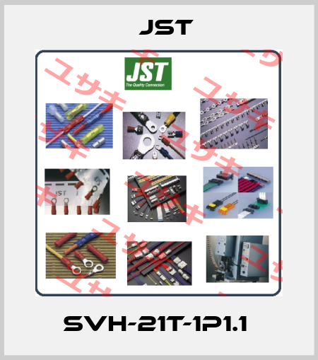 SVH-21T-1P1.1  JST