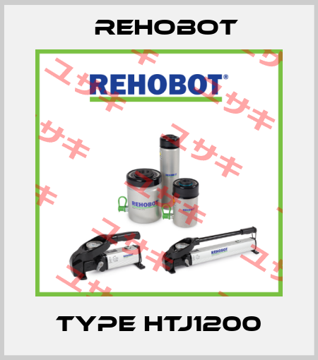 Type HTJ1200 Rehobot