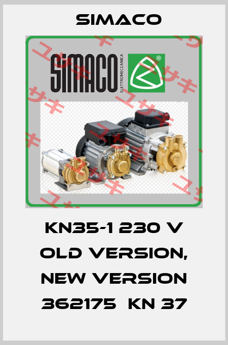 KN35-1 230 V old version, new version 362175  KN 37 Simaco