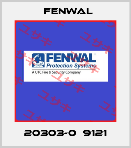 20303-0  9121 FENWAL