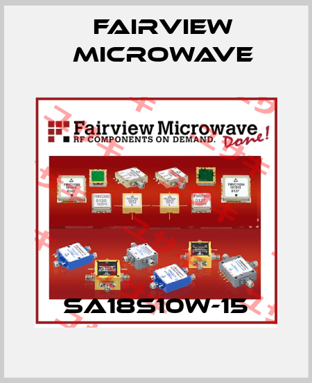 SA18S10W-15 Fairview Microwave