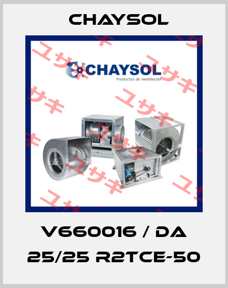 V660016 / DA 25/25 R2TCE-50 Chaysol