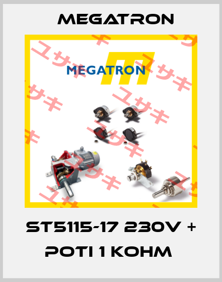 ST5115-17 230V + POTI 1 KOHM  Megatron
