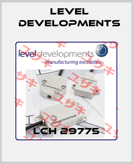  LCH 29775 Level Developments