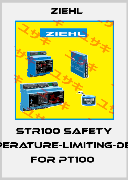 STR100 SAFETY TEMPERATURE-LIMITING-DEVICE FOR PT100  Ziehl