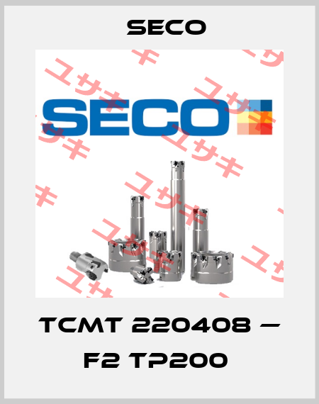 TCMT 220408 — F2 TP200  Seco