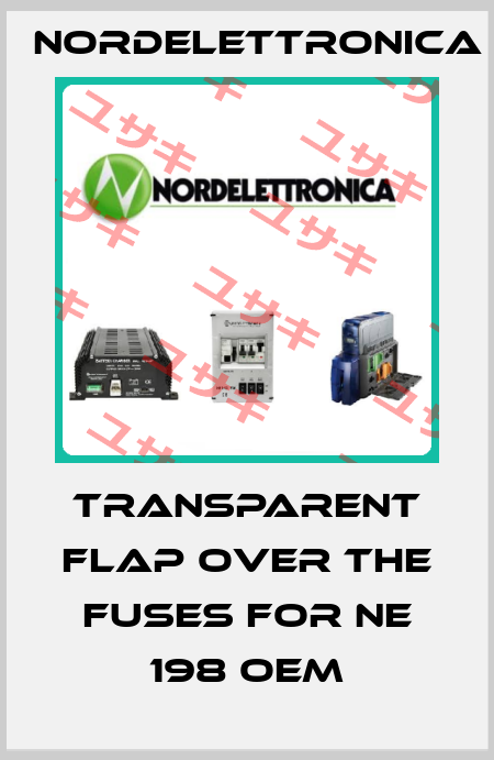 transparent flap over the fuses for NE 198 OEM Nordelettronica