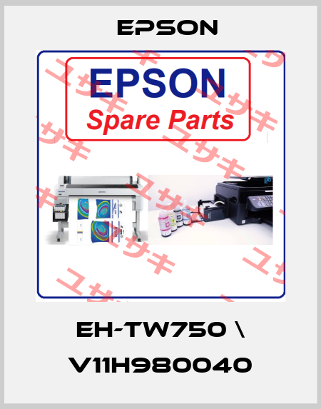 EH-TW750 \ V11H980040 EPSON