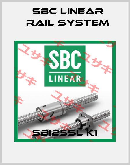 SBI25SL K1 SBC Linear Rail System