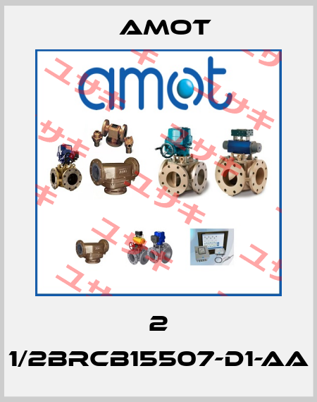 2 1/2BRCB15507-D1-AA Amot