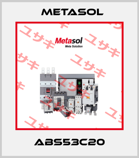 ABS53C20 Metasol