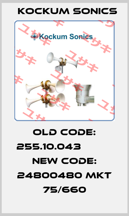 old code: 255.10.043           new code: 24800480 MKT 75/660 Kockum Sonics