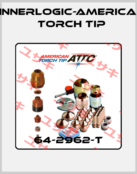 64-2962-T Innerlogic-American Torch Tip